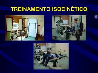 TREINAMENTO ISOCINÉTICO 