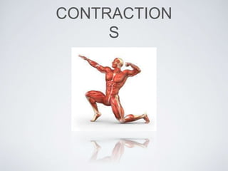 CONTRACTION
S
 