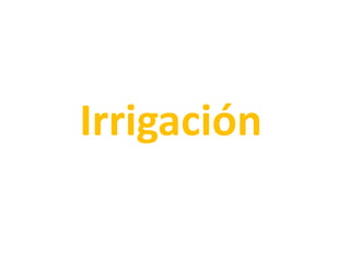 Irrigación 