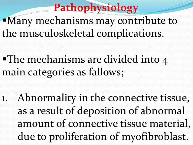 Musculo skeletal complication of diabetes mellitus Musculo skeletal complication of diabetes mellitus