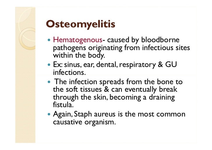 Bone and joint infections Osteomyelitis, Septic Arthritis