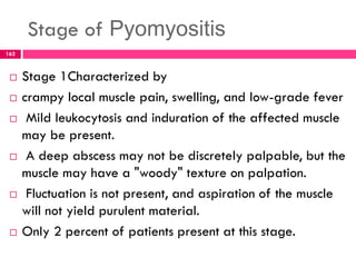 Pyomyositis…….
163
 