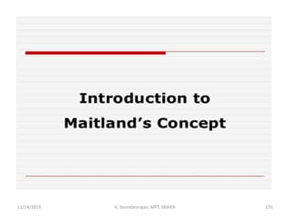 11/14/2019 K. Soundararajan, MPT, SRIHER 170
 