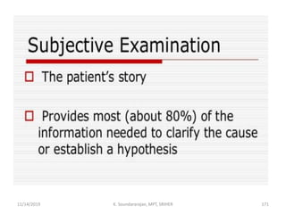 11/14/2019 K. Soundararajan, MPT, SRIHER 171
 