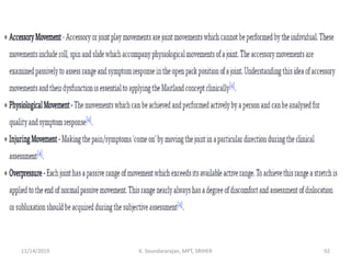 11/14/2019 K. Soundararajan, MPT, SRIHER 92
 