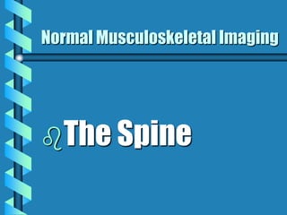 Musculoskeletal Imaging 09