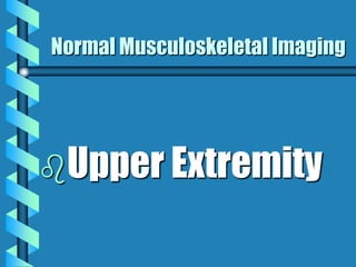 Musculoskeletal Imaging 09