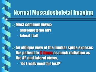 Musculoskeletal Imaging 09