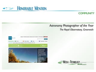 Astronomy Photographer of the Year The Royal Observatory, Greenwich COMMUNITY 