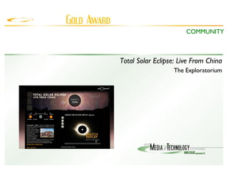 Total Solar Eclipse: Live From China The Exploratorium COMMUNITY 