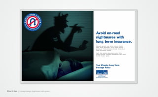 Bharti Axa | Concept design: Nightmare traffic police
 