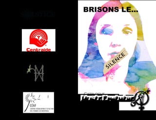 Installation
Catalogue
Comité « Femmes et logement »
BRISONS LE...
Marilyne Minier
Artiste multidisciplinaire
 