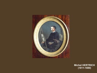 Michel HERTRICH  ( 1811-1880 ) 