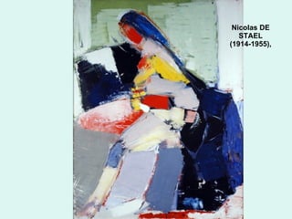 Nicolas DE STAEL  ( 1914-1955 ) , 