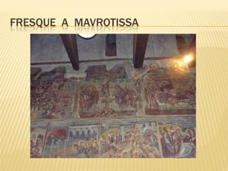 FRESQUE A MAVROTISSA
 