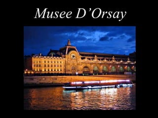 Musee D’Orsay 