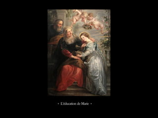 « L’éducation de Marie »
 