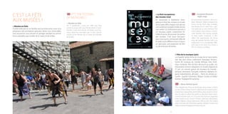 2524
C’EST LA FÊTE
AUX MUSÉES !
> Musées en folie
4 week-ends par an, en famille, seul ou entre amis, nous vous
proposons des animations gratuites. Venez vous émerveiller,
vous ressourcer, vous amuser et partager pendant les anima-
tions culturelles aux musées de la Castre et de la Mer.
IT’S THE FESTIVAL
OF MUSEUMS !
> Musées en folie
On 4 weekends a year, we offer you free
events to enjoy with your family, alone or with
friends. Come and marvel, recharge your bat-
teries, have fun and take part in the cultural
events at the Musée de la Castre and Musée
de la Mer.
En s’associant à l’opération euro-
péenne la Nuit des musées, le musée
de la Castre offre chaque mois de mai
une ouverture exceptionnelle durant
une soirée. Cet événement permet à
un nouveau public notamment fa-
milial et jeune, de pousser les portes
des musées. C’est aussi l’occasion
pour ceux qui le connaissent déjà de
le redécouvrir différemment à travers
un spectacle, une projection de film
ou de la lecture de textes.
By becoming involved in the Euro-
pean Museum Night programme,
every month, from May onwards,
the Musée de la Castre has a spe-
cial opening on one evening. This
event allows new visitors, in parti-
cular families and young people,
to step inside museums. It also
offers the opportunity for those
who are already familiar with it to
rediscover it in a completely diffe-
rent way in the form of a show, a
film or a literary reading.
The Chapelle Ste-Anne at the Musée de la Castre is home
to one of the richest French collections of musical instru-
ments from around the world (Africa, Asia, America, Ocea-
nia). In order to allow the public to discover these instru-
ments and their uses, on 21st June the museum organises
a free world music concert: Persian, Ottoman, Mongolian,
Indian, Afghan, Gypsy, Indonesian, African, etc. The invited
artists include: the Chemirani quartet, Ablaye Cissoko and
Volker Goetze, Tsogtgerel & Ganzorig, etc.
> Fête de la musique (juin)
La chapelle Sainte-Anne du musée de la Castre abrite
une des plus riches collections françaises d’instru-
ments de musique du monde (Afrique, Asie, Amé-
rique, Océanie). Afin de faire découvrir au public ces
instruments et leurs utilisations, le musée organise le
21 juin un concert gratuit de musique du monde :
persane, ottomane, mongole, indienne, afghane, tzi-
gane, indonésienne, africaine… Parmi les artistes ac-
cueillis : quartet Chemirani, Ablaye Cissoko et Volker
Goetze, Tsogtgerel & Ganzorig…
> La Nuit européenne
des musées (mai)
> European Museum
night (may)
> Music festival (june)
 