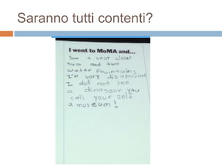 Saranno tutti contenti? 
 