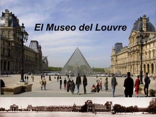 El Museo del Louvre 
