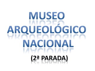 Museo arqueológico nacional
