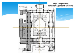 Simetría
2 ejes compositivos
Paralelismo/perpendicularismo
 