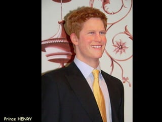 Prince HENRY  