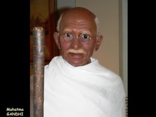 Mahatma
GANDHI