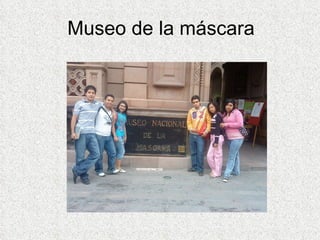 Museo de la máscara 