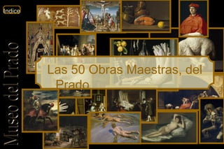 Las 50 Obras Maestras, del Prado 