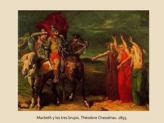 Macbeth y los tres brujos. Théodore Chassériau. 1855. 