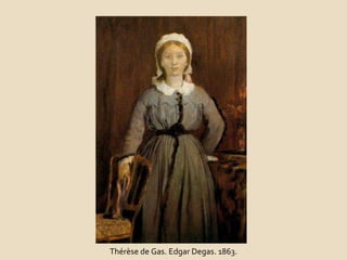 Thérèse de Gas. Edgar Degas. 1863. 