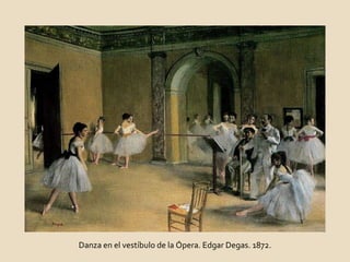 Danza en el vestíbulo de la Ópera. Edgar Degas. 1872. 