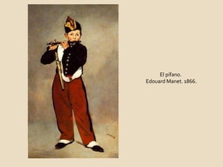 El pífano. Edouard Manet. 1866. 