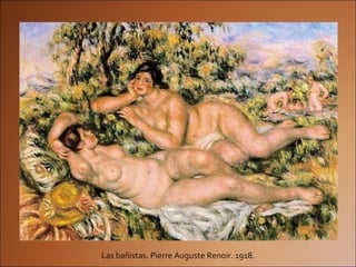 Las bañistas. Pierre Auguste Renoir. 1918. 