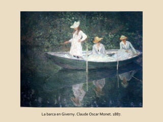 La barca en Giverny. Claude Oscar Monet. 1887. 