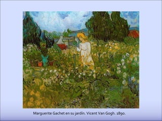 Marguerite Gachet en su jardín. Vicent Van Gogh. 1890. 