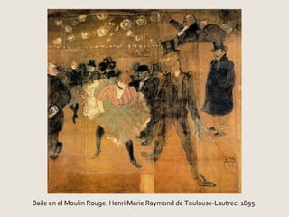 Baile en el Moulin Rouge.  Henri Marie Raymond de Toulouse-Lautrec. 1895. 