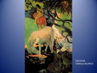 GAUGUIN.
CABALLO BLANCO
 