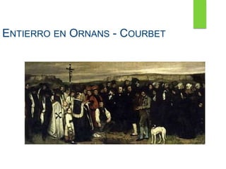 ENTIERRO EN ORNANS - COURBET
 