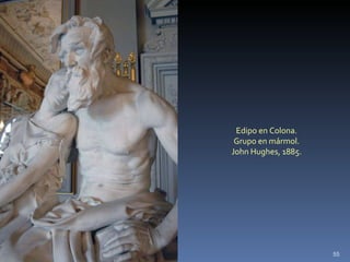 Edipo en Colona. Grupo en mármol. John Hughes, 1885.  