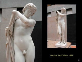 Narciso. Paul Dubois. 1868.
42
 