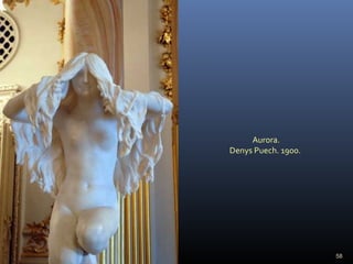 Aurora.
Denys Puech. 1900.
58
 