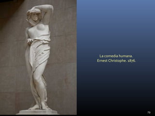 79
La comedia humana.
Ernest Christophe. 1876.
 