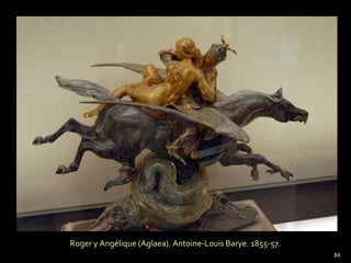 84
Roger y Angélique (Aglaea). Antoine-Louis Barye. 1855-57.
 