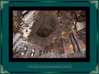 Techo sobre la escalera principal del Palacio de Invierno
 