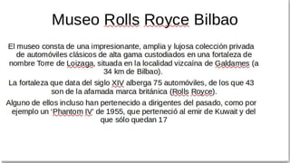 Museo Rolls Royce Bilbao