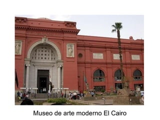 Museo de arte moderno El Cairo
 