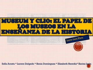 Sofía Acosta * Lucero Delgado * Kenia Domínguez * Elizabeth Heredia* Karina León

 