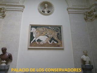PALACIO DE LOS CONSERVADORES